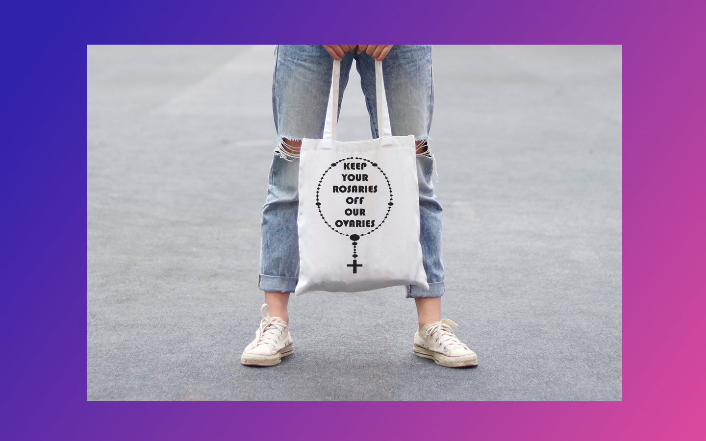 Cotton Tote with “KEEP YOUR ROSARIES OFF MY OVARIES” hand screenprint.