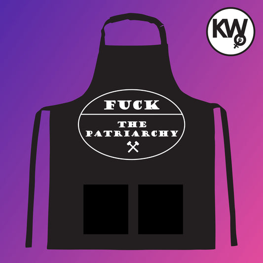 Apron with “FUCK THE PATRIARCHY” hand screenprint